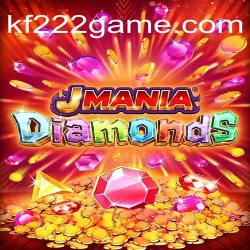 Explorando JManiaDiamonds: O Novo Jogo de Estratégia com KF222